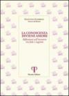 La conoscenza diviene amore. Riflessioni sull'incontro tra fede e ragione