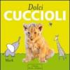 Dolci cuccioli