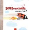 Supercoccinella aiutaci tu!