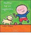 Mattia ha un cagnolino