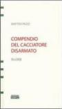 Compendio del cacciatore disarmato