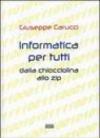 Informatica per tutti dalla chiocciolina allo zip