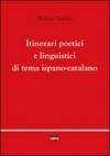 Itinerari poetici e linguistici di tema ispano-catalano