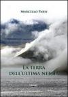 La terra dell'ultima nebbia