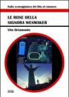Le rose della signora Wesmaker