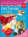 Decorare la casa