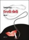 Cervelli ribelli