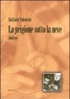 La prigione sotto la neve