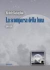 La scomparsa della luna