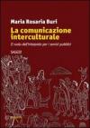 La comunicazione interculturale. Il ruolo dell'interprete per i servizi pubblici