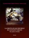 La grotta di san Michele di Cagnano Varano. Tra arte e storia