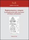 Rappresentazione e progetto. La formalizzazione delle convenzioni del disegno architettonico