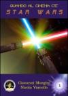 Quando al cinema c'è Star Wars