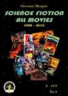 Science fiction all movies. Enciclopedia della fantascienza per immagini: 6