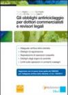 Gli obblighi antiriciclaggio per dottori commercialisti e revisori legali