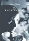 Il ragazzaccio