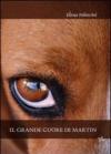 Il grande cuore di Martin