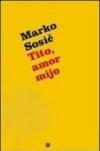 Tito, amor mijo