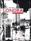 Londra. Ritratto di una città