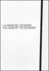 La mano del designer-The hand of the designer