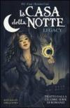 La casa della notte. Legacy: 1