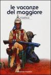 Le vacanze del maggiore. Absolute Moebius vol.4