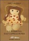 La bambola dai capelli rossi