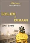 Deliri e disagi