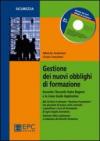 Gestione dei nuovi obblighi di formazione. Secondo gli accordi stato-regioni e le linee guida applicative