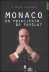 Monaco. Un principato da favola?