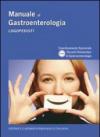 Manuale di gastroenterologia. Logopedisti. Ediz. illustrata