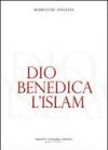 Dio benedica l'Islam