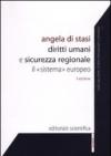 Diritti umani e sicurezza regionale. Il «sistema» europeo