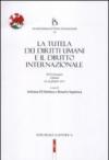 La tutela dei diritti umani e il diritto internazionale