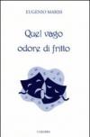 Quel vago odore di fritto