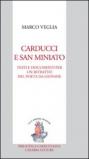 Carducci e San Miniato. Testi e documenti per un ritratto del poeta da giovane