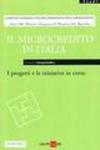 Il microcredito in Italia. I progetti e le iniziative in corso
