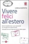 Vivere felici all'estero (Book friend)