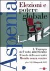 Aspenia. 57.Elezioni e potere globale