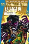 La saga di Korvac. I vendicatori