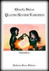 Quattro sentieri variopinti