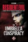 Resident Evil: The Umbrella Conspiracy