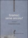 Gramsci serve ancora?