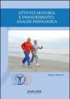 Attività motoria e dimagrimento. Analisi fisiologica