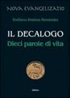 Il Decalogo. Dieci parole di vita