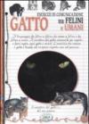 Gatto. Esercizi di comunicazione tra felini e umani