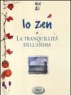 Lo zen e la tranquillità dell'anima