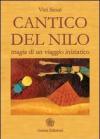 Cantico del Nilo. Magia di un viaggio iniziatico