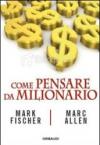 Come pensare da milionario