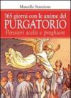 365 giorni in suffragio delle anime del purgatorio. Pensieri scelti e preghiere